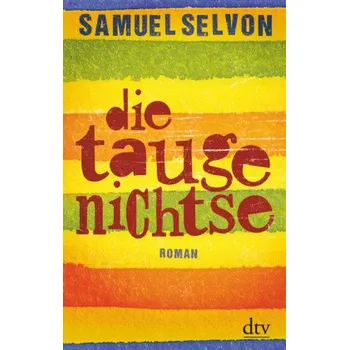 Die Taugenichtse - Selvon, Samuel