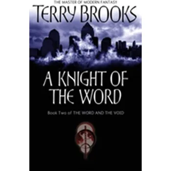 A Knight Of The Word - Brooks Terry