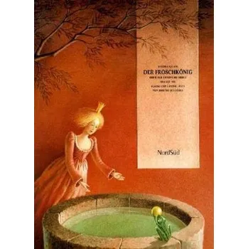 Pohádka Der Froschkönig oder der Eiserne Heinrich - Grimm, Jacob