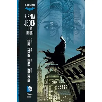 Batman. Ziemia jeden. Tom 2 wyd. 2023 - Goeff Johns, Gary Frank, Tomasz Sidorkiewicz