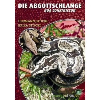 Die Abgottschlange - Stöckl, Hermann