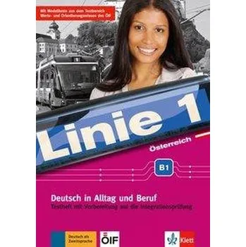 Německý jazyk Linie 1 Österreich B1. Testheft mit Prüfungsvorbereitung und Audio-CD - Doubek, Margit