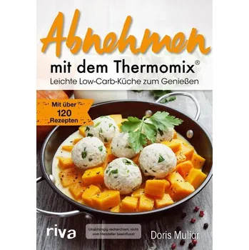 Abnehmen mit dem Thermomix® - Muliar, Doris