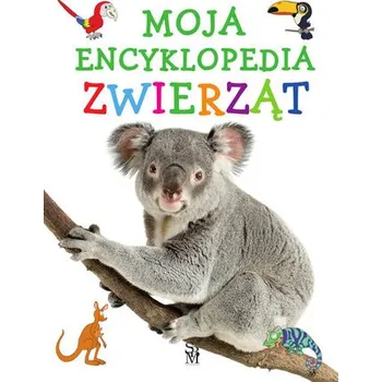 Encyklopedie Moja encyklopedia zwierząt - Natalia Kawałko