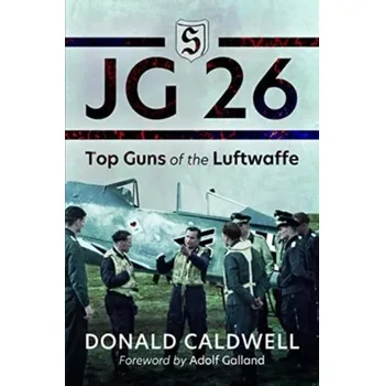 Cestování JG 26 - Donald L. Caldwell [EN] (2023, Brožovaná / brožovaná, Pen & Sword Books Ltd)