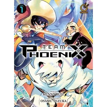 Team Phoenix Volume 1 - Ruiz, Kenny; Tezuka, Osamu