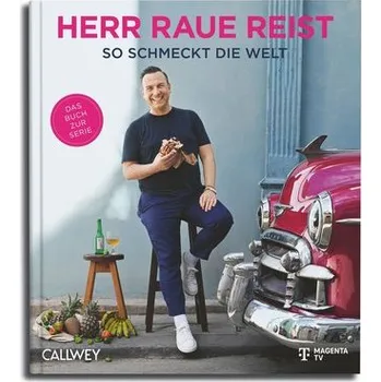 Herr Raue reist - Raue, Tim