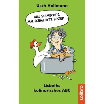 Komiks pro dospělé Mal schmeckt´s ¿ mal schmeckt´s besser ... - Hollmann, Usch