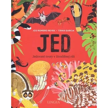 Bystrá hlava Jed-jedovaté stvorenia v živočíšnej ríši - Reyes, T. García I. R.