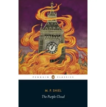 Cestování The Purple Cloud - Shiel, M. P.