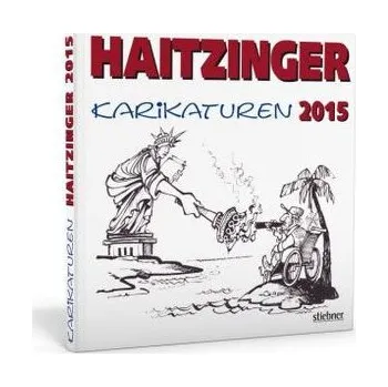 Komiks pro dospělé Haitzinger Karikaturen 2015 - Haitzinger, Horst