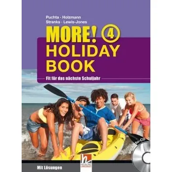 MORE! Holiday Book, m. Audio-CD. Bd.4 - Puchta, Herbert