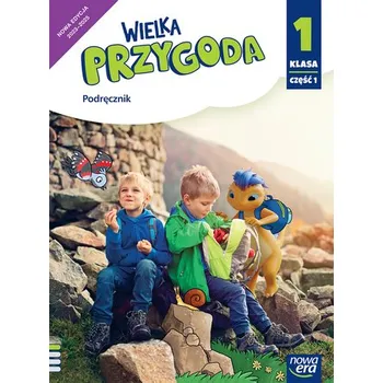 WIELKA PRZYGODA NEON klasa 1 część 1 Podręcznik zintegrowany EDYCJA 2023-2025 - Elżbieta Kacprzak, Anna Ładzińska, Małgorzata Ogr