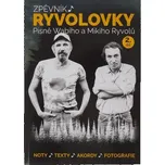 KN Zpěvník Ryvolovky – Písně Wabiho a Mikiho Ryvolů – 2. díl