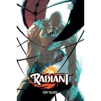 Radiant, Vol. 16 - Valente, Tony