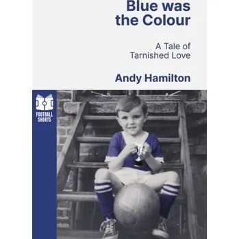 Cestování Blue was the Colour - Hamilton, Andy