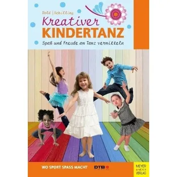Kreativer Kindertanz - Dold, Julia