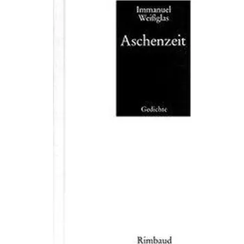 Aschenzeit - Weißglas, Immanuel