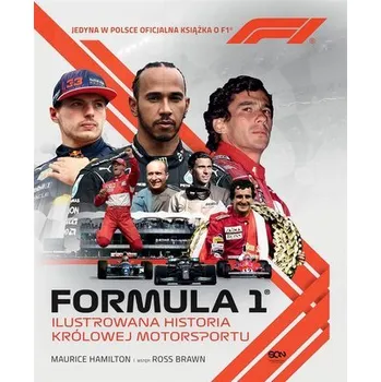 Formuła 1. Ilustrowana historia królowej.. - Hamilton Maurice