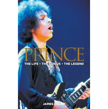 Literární biografie Prince - Court, James [EN] (2018, Brožovaná, New Haven Publishing Ltd)