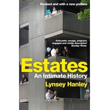 Cestování Estates - Hanley, Lynsey [EN] (2023, Brožovaná, Granta Books)