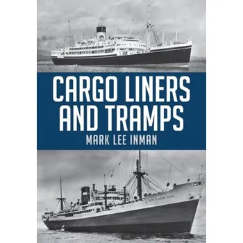 Cargo Liners and Tramps - Weinmann, Markus