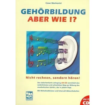 Gehörbildung, aber wie?, m. CD-Audio - Marinovici, Cesar