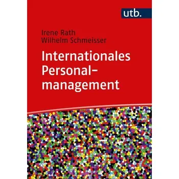 Internationales Personalmanagement - Rath, Irene