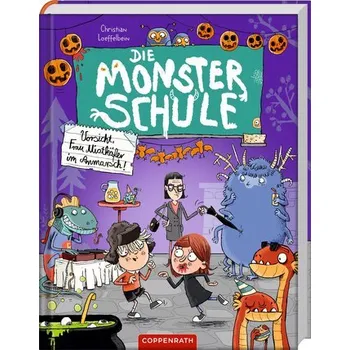 Die Monsterschule (Bd. 2) - Christian Loeffelbein