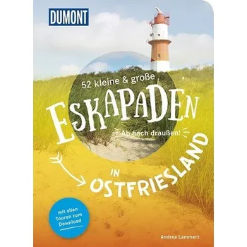 Cestování 52 kleine & große Eskapaden in Ostfriesland - Lammert, Andrea