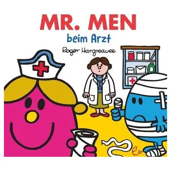 První čtění Mr. Men beim Arzt - Hargreaves, Roger