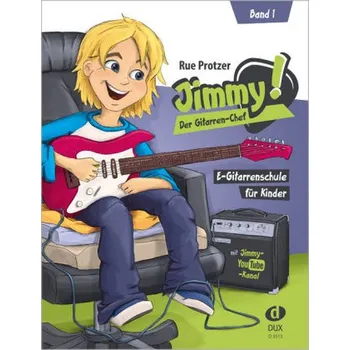 Jimmy! Der Gitarren-Chef. Bd.1 - Protzer, Rue