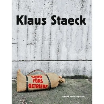 Umění Sand fürs Getriebe. Plakate und Provokationen - Staeck, Klaus