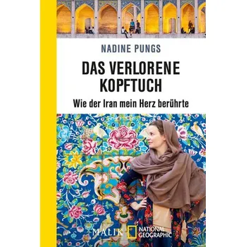 Literární cestopis Das verlorene Kopftuch - Pungs, Nadine [DE] (2020, Brožovaná, Piper Verlag GmbH)