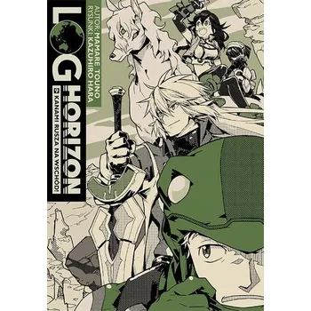 Log Horizon. Tom 9 - Touno, Mamare
