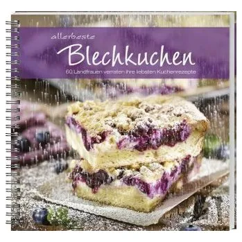 allerbeste Blechkuchen - Landwirtschaftliches Wochenblatt Westfalen-Lippe