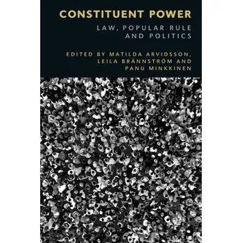 Constituent Power [EN] (2022, Brožovaná, Edinburgh University Press)