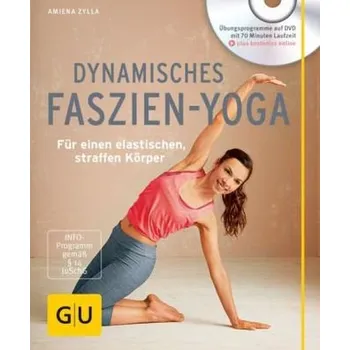 Dynamisches Faszien-Yoga, m. DVD - Amiena Zylla
