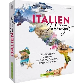 Cestování Italien zu jeder Jahreszeit - Migge, Thomas