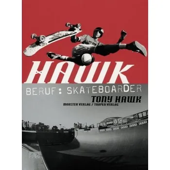 Literární biografie Hawk - Hawk, Tony