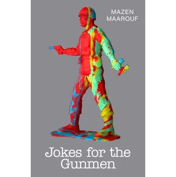 Cestování Jokes for the Gunmen - Maarouf, Mazen