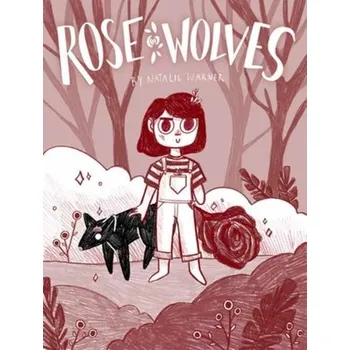 Komiks pro dospělé Rose Wolves (Book 1) - Warner, Natalie
