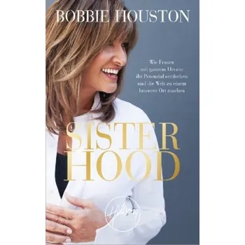 Sisterhood - Houston, Bobbie