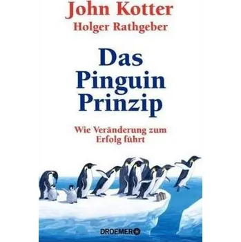 Das Pinguin-Prinzip - Kotter, John
