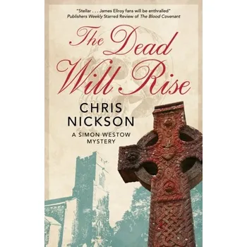 Kniha The Dead Will Rise - Nickson, Chris