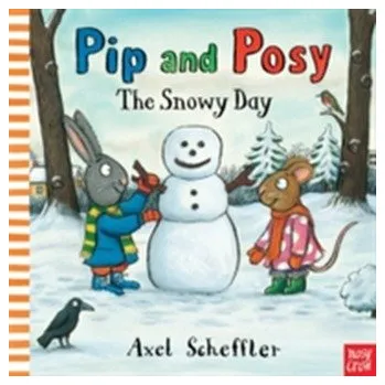První čtění Pip and Posy: The Snowy Day - Benji Davies; Nosy Crow