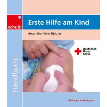 Erste Hilfe am Kind - Keggenhoff, Franz