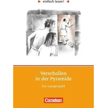 Cizojazyčná kniha Verschollen in der Pyramide, Ein Leseprojekt - Dietermann, Sandra