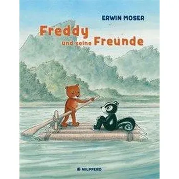 Pohádka Freddy und seine Freunde - Moser, Erwin