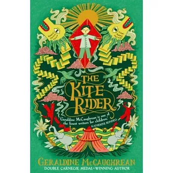 The Kite Rider - Geraldine McCaughrean
